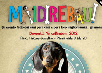 Mai Dire Bau: incontro a Parma tra cani e i loro amici... gli umani!